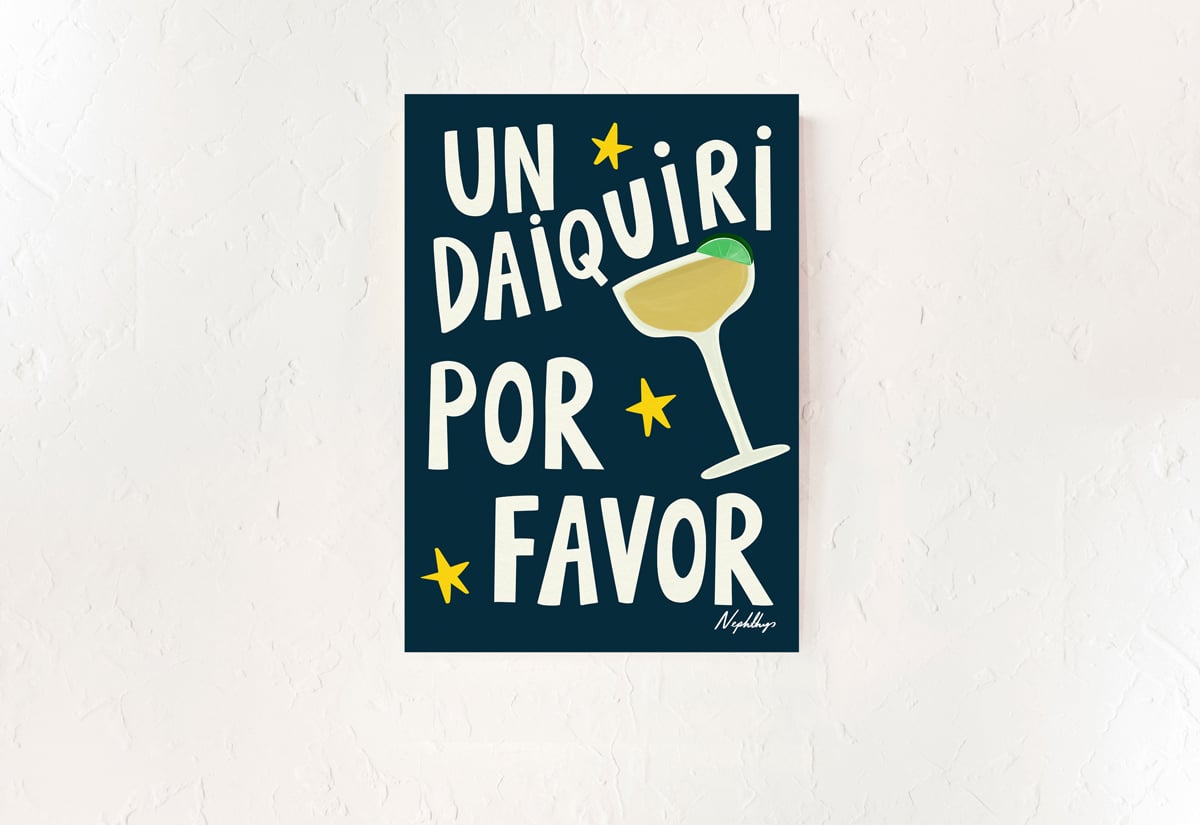Un Daiquiri Por Favor A3 Print